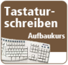 Tastaturschreiben Aufbaukurs